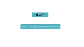 Shades Of Hair Colour You Need To Try