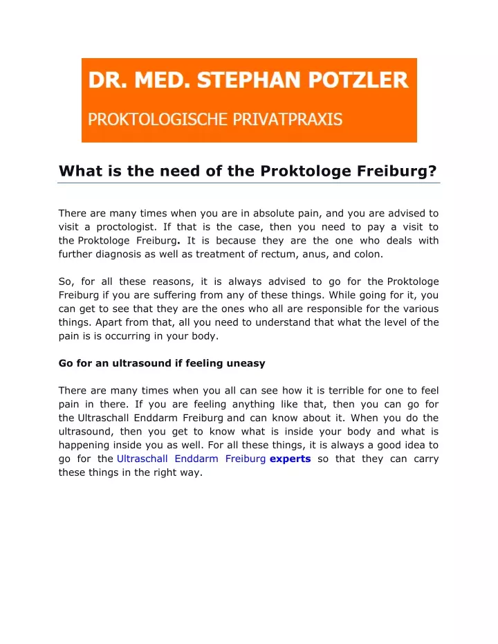 what is the need of the proktologe freiburg