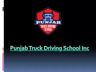Truck Driving School in California