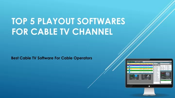 top 5 playout softwares for cable tv channel