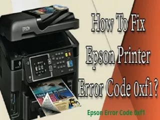 How To fix Epson error code 0xf1?