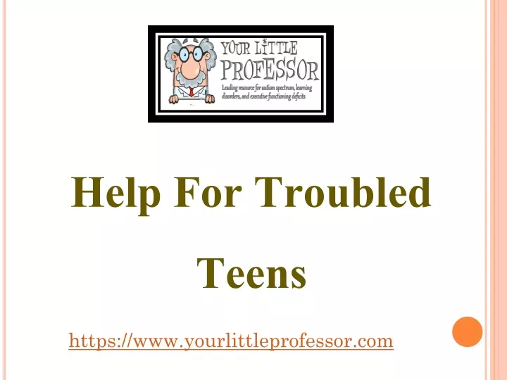 help for troubled teens