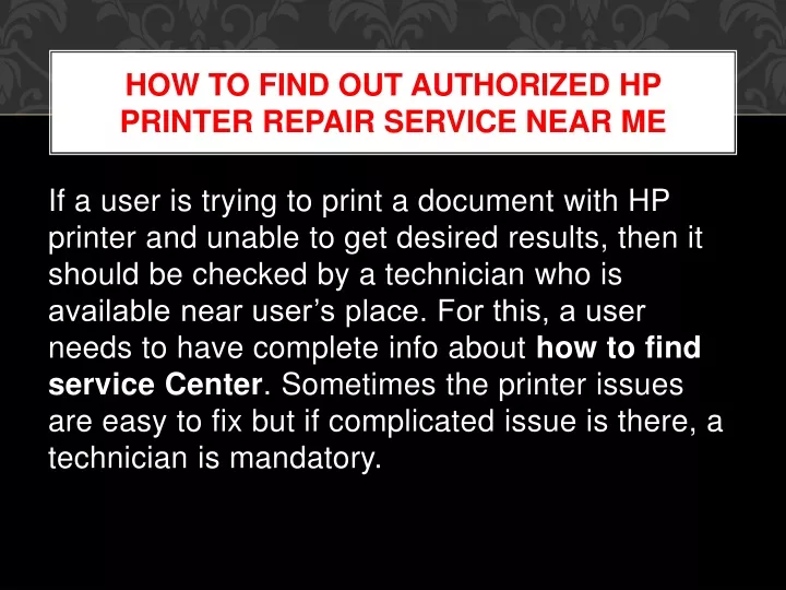 how to find out authorized hp printer repair service near me