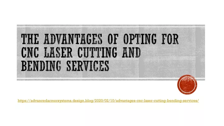 the advantages of opting for cnc laser cutting and bending services