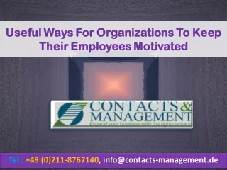 Useful Ways For Organizations To Keep Their Employees Motivated