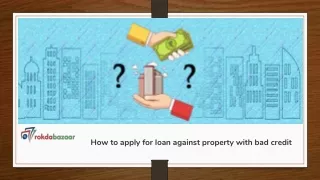 how to apply for loan against property with