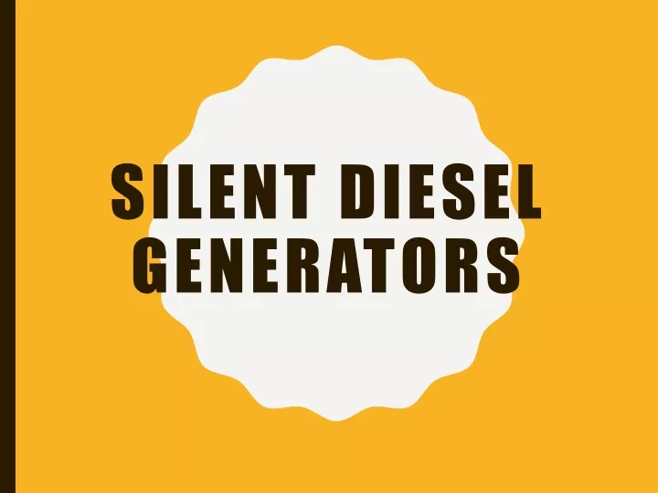 silent diesel generators