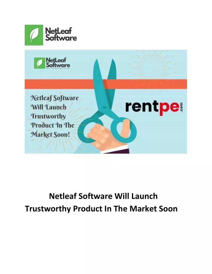 netleaf software will launch trustworthy product