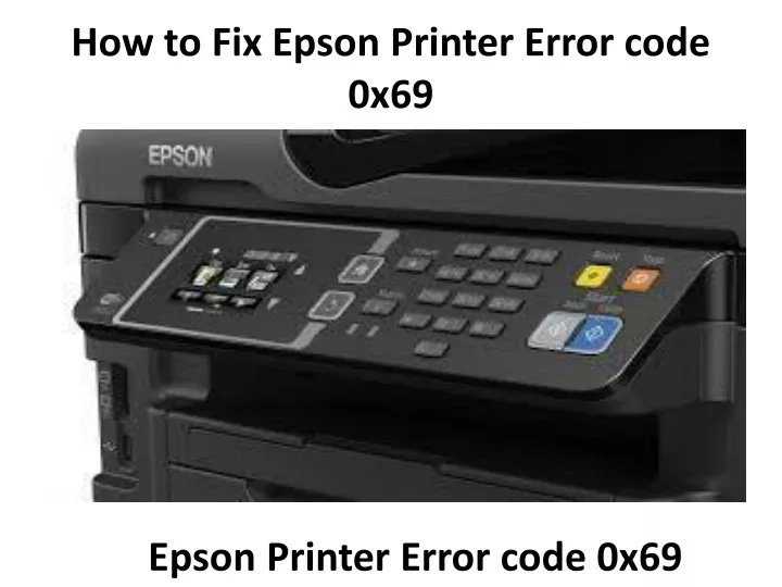 how to fix epson printer error code 0x69