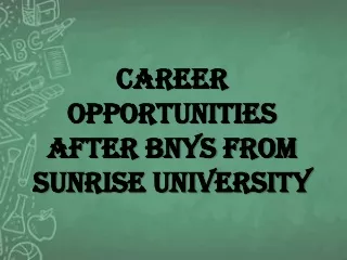 Career Opportunities after BNYS from Sunrise University