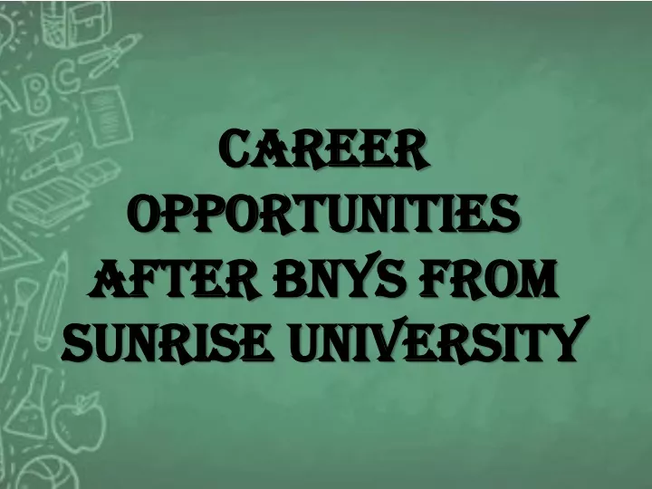 career opportunities after bnys from sunrise university