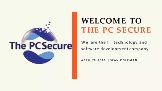 The PC Secure - One Place For All Solutions