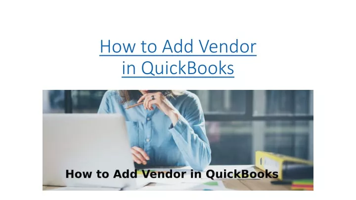 how to add vendor in quickbooks