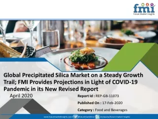 FMI Updates Precipitated Silica Market Forecast and Analysis as Corona Virus Outbreak Disturbs Investment Plans