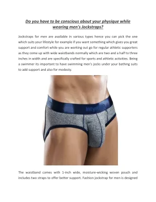 Do you have to be conscious about your physique while wearing men's Jockstraps?