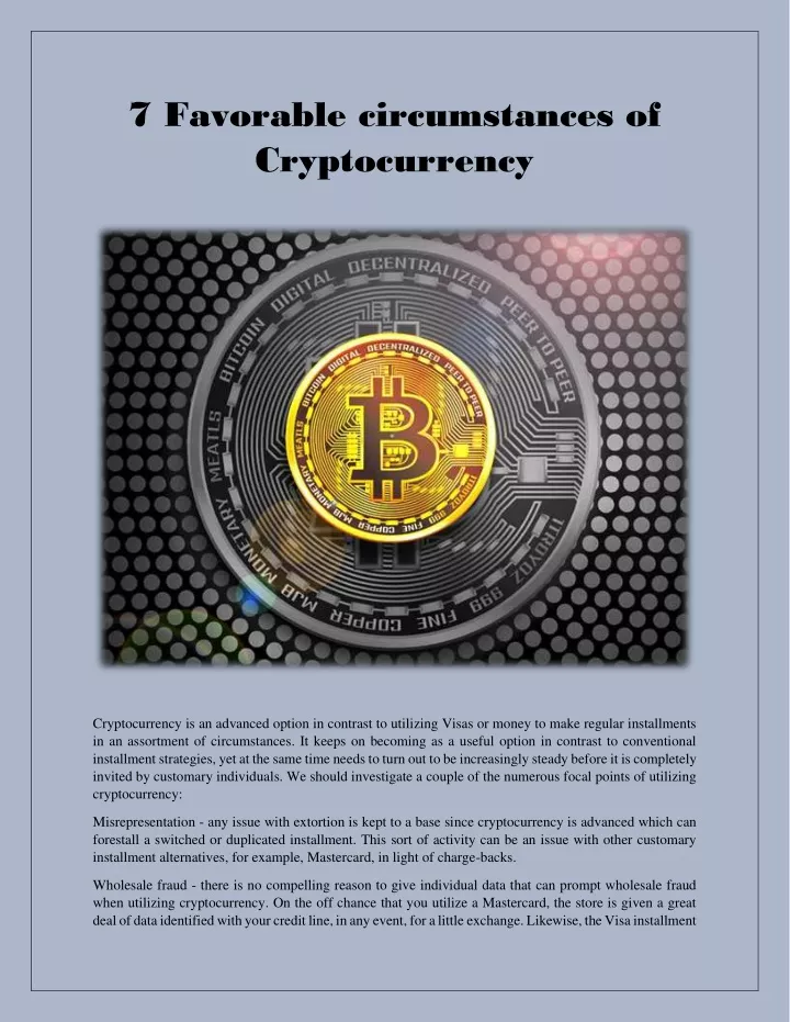 7 favorable circumstances of cryptocurrency