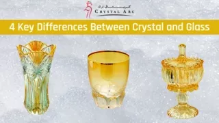 4 Key Differences Between Crystal and Glass