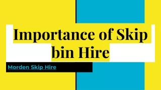 Importance of Skip Hire for Rubbish removal