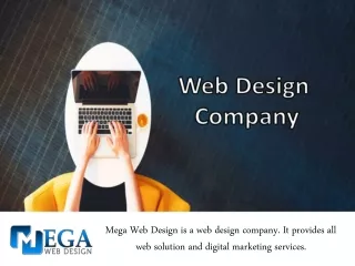 Mega Web Design is to IT Company in India