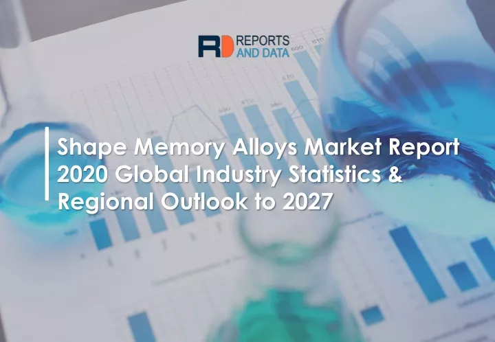 shape memory alloys market report 2020 global