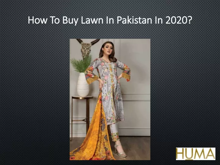 how to buy lawn in pakistan in 2020