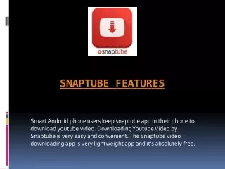 Features of SnapTube App