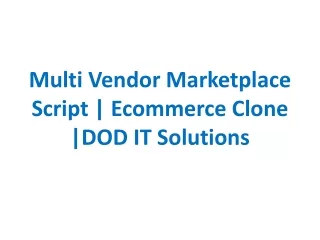 Multi Vendor Marketplace Script | Ecommerce Clone | DOD IT Solutions