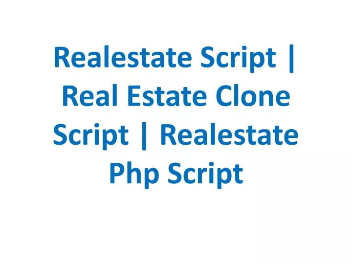realestate script real estate clone script realestate php script