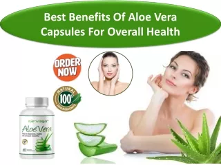 Get Health Benefits Of Aloe Vera Capsules