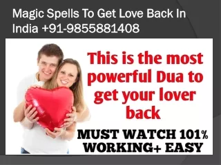 Voodoo magic spells to get love back in india  91-9855881408