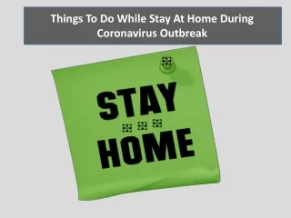 Things To Do While Stay At Home During Coronavirus Outbreak