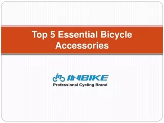 Top 5 Essential Bicycle Accessories