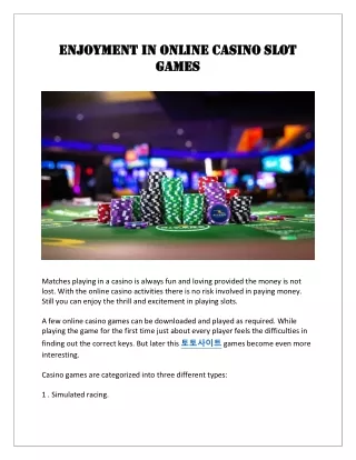 Enjoyment in Online Casino Slot Games