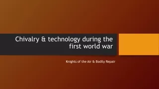 chivalry technology during the first world war
