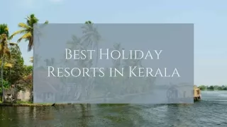 Best Holiday Resorts in Kerala | 5 Star Hotels in Kerala | The Raviz