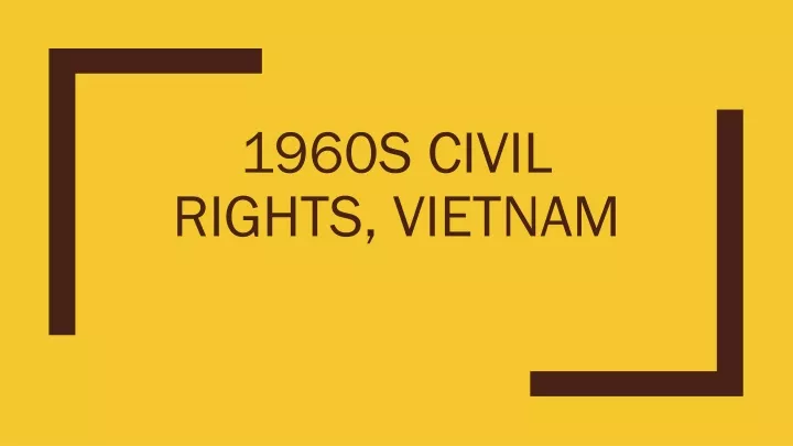 1960s civil rights vietnam