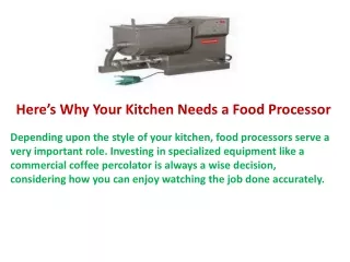 here s why your kitchen needs a food processor