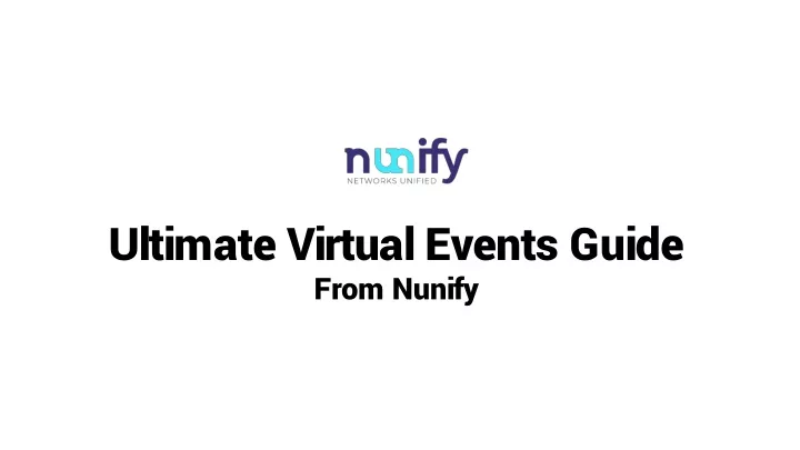 ultimate virtual events guide from nunify