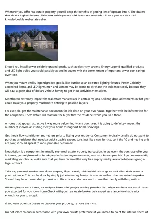 whenever you offer real estate property you will