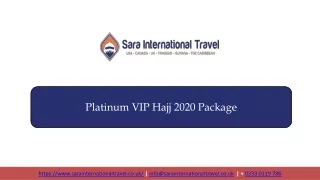 VIP Hajj 2020 Package UK with 5 Star Accommodation | Sara International Travel UK
