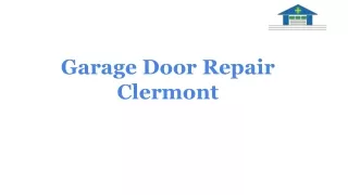 Garage Door Repair Clermont _ offer door repair service