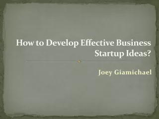 how to develop effective business startup ideas