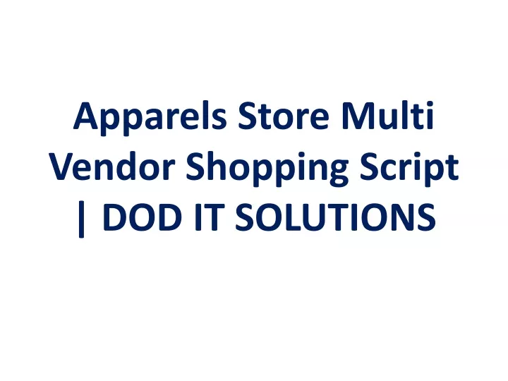 apparels store multi vendor shopping script dod it solutions