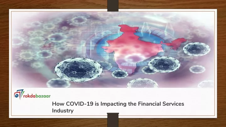 how covid 19 is impacting the financial services