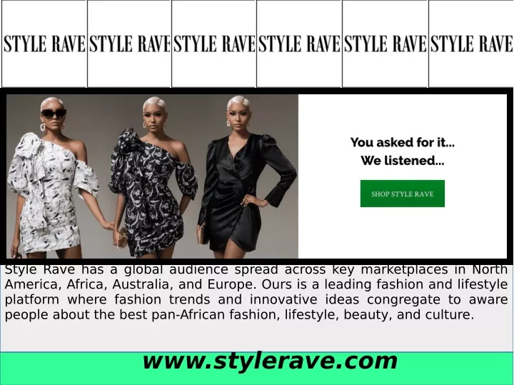 style rave has a global audience spread across