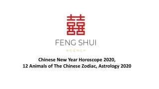 Chinese New Year Horoscope 2020, 12 Animals of The Chinese Zodiac, Astrology 2020