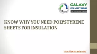 KNOW WHY YOU NEED POLYSTYRENE SHEETS FOR INSULATION