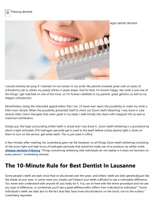 <h1 style="clear:both" id="content-section-0">The 2-Minute Rule for Best Dentist In Fribourg</h1>