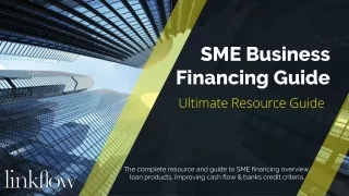 SME Business Loan Financing Guide