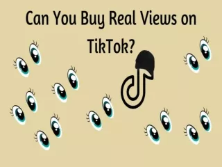 Can You Buy Real Views on TikTok?